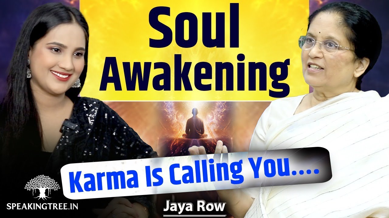Soul Awakening: Karma, Free Will & Destiny Explained । Speaking Tree English Podcast । Jaya Row