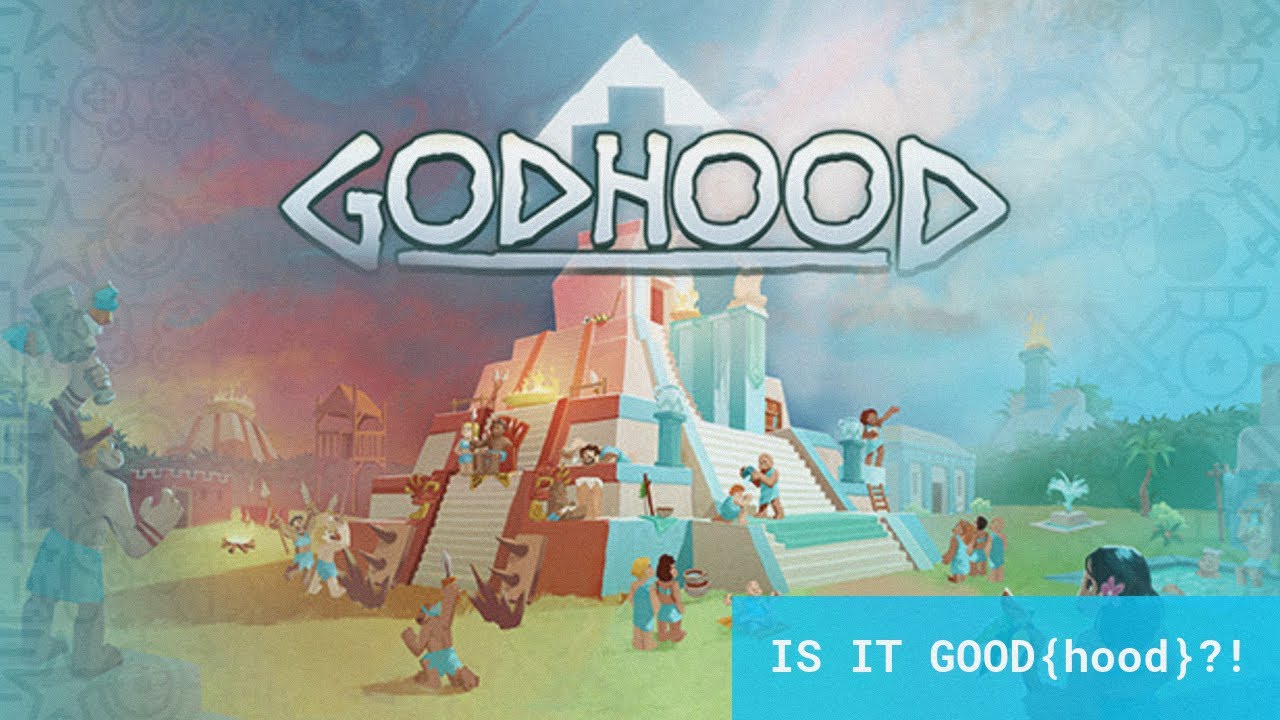 Godhood (2021) - Is it good? Should you play it?