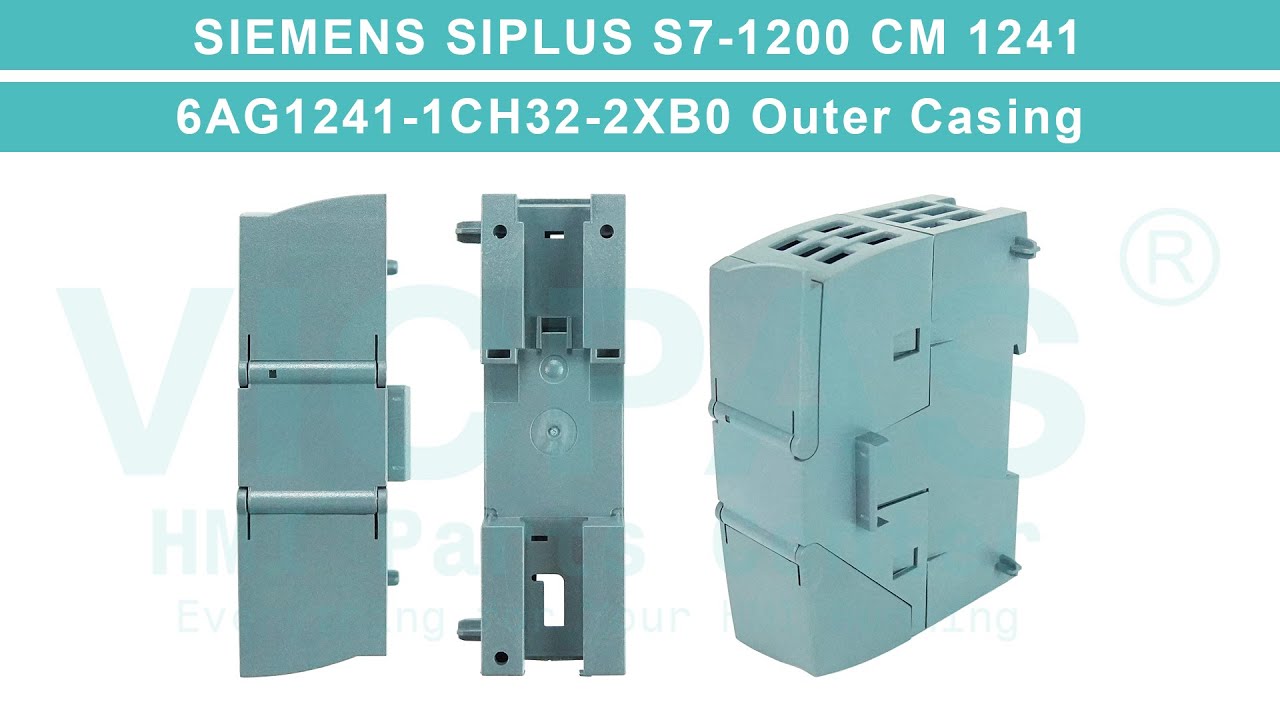 SIEMENS SIPLUS S7-1200 CM 1241 6AG1241-1CH32-2XB0 Front Case Back Cover Replacement Repair