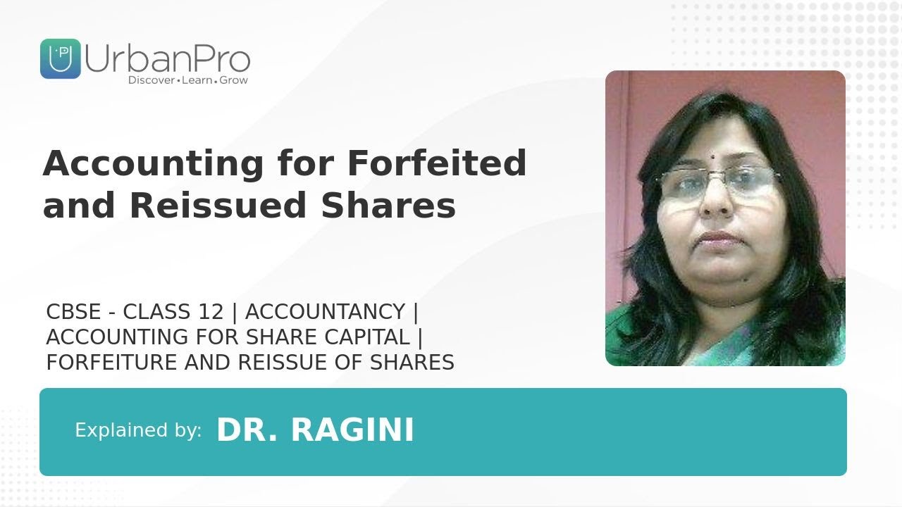 Accounting for Forfeited and Reissued Shares | Dr. ragini J.
