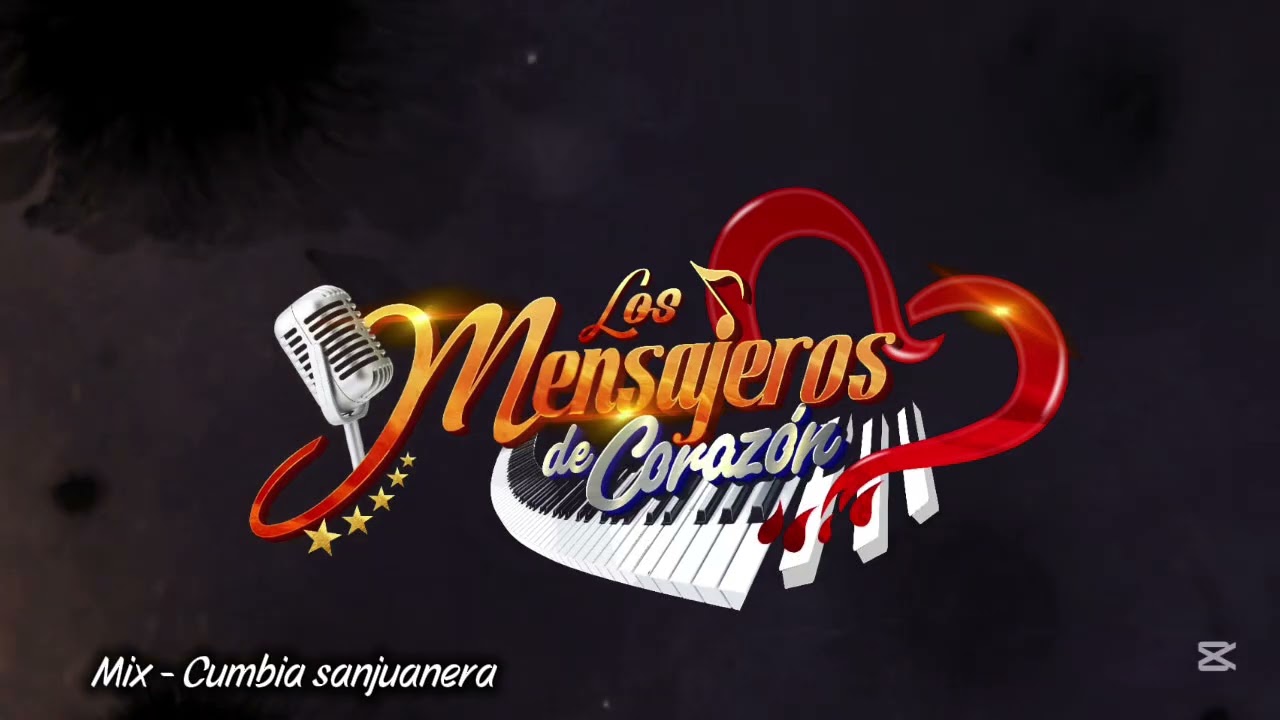 Los Mensajeros de corazón - Mix : Sanjuanera 