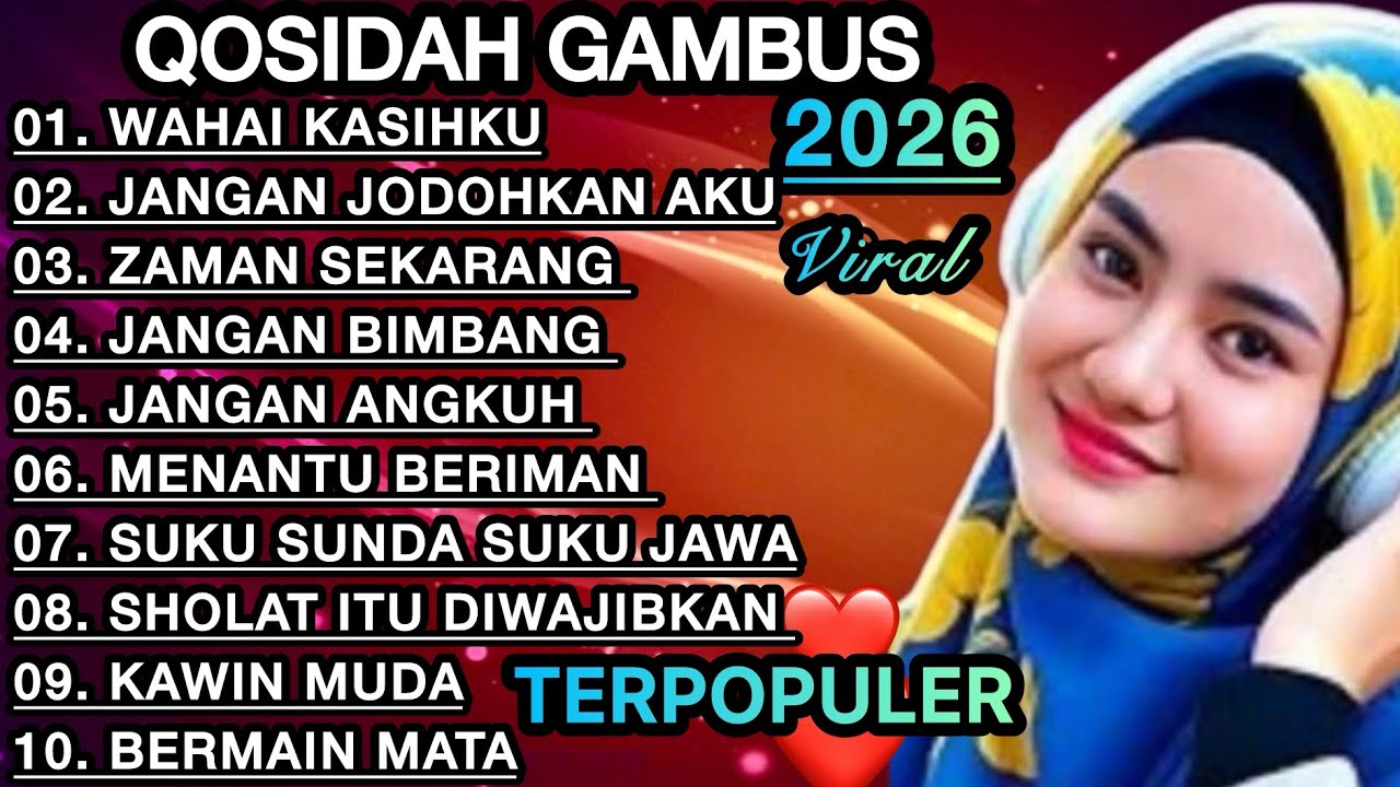 KOLEKSI TERMAHALL QOSIDAH GAMBUS ‼️MERDU PENYEJUK HATI ♥️ BIKIN ADEM PALING ENAK DIDENGAR SEDUNIA 