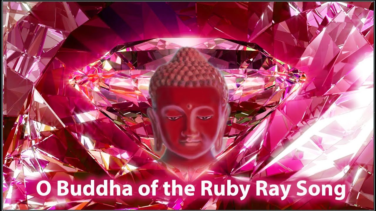 Song - O Buddha of the Ruby Ray