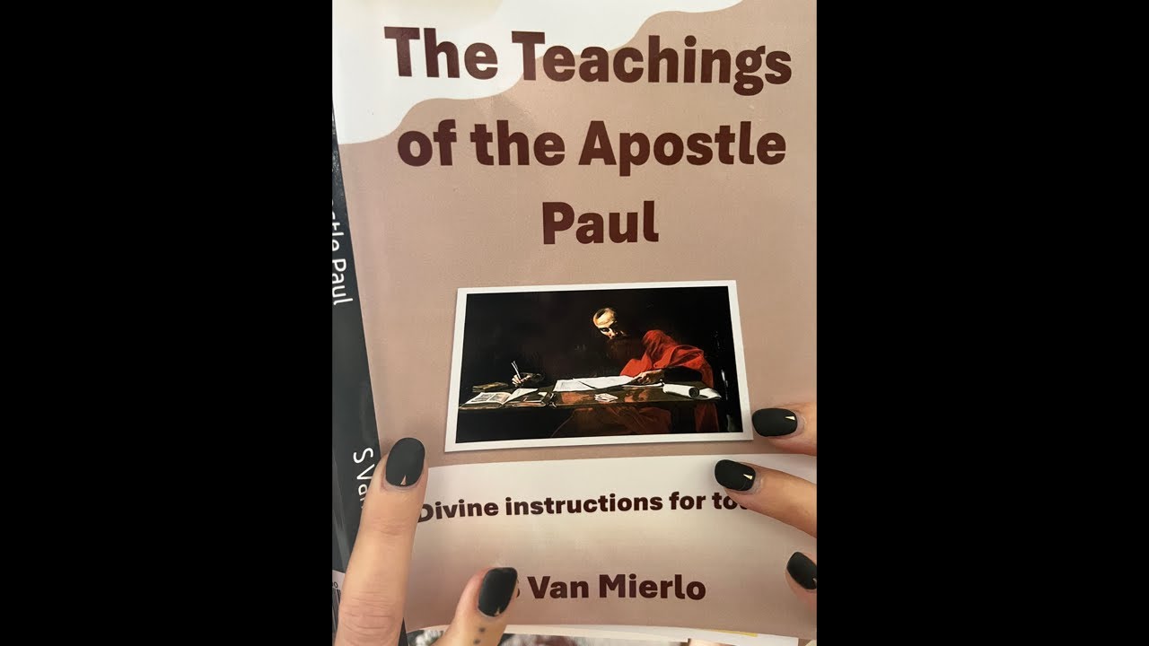 The teachings of the apostle Paul chapter 4￼