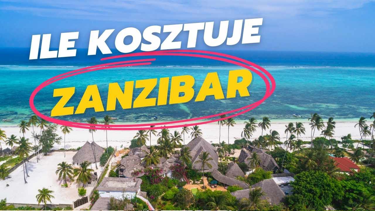 Ile kosztuje Zanzibar ? czy jest drogo ? - ceny, loty, jedzenie, wycieczki | Wypad z kraju do raju 🌴