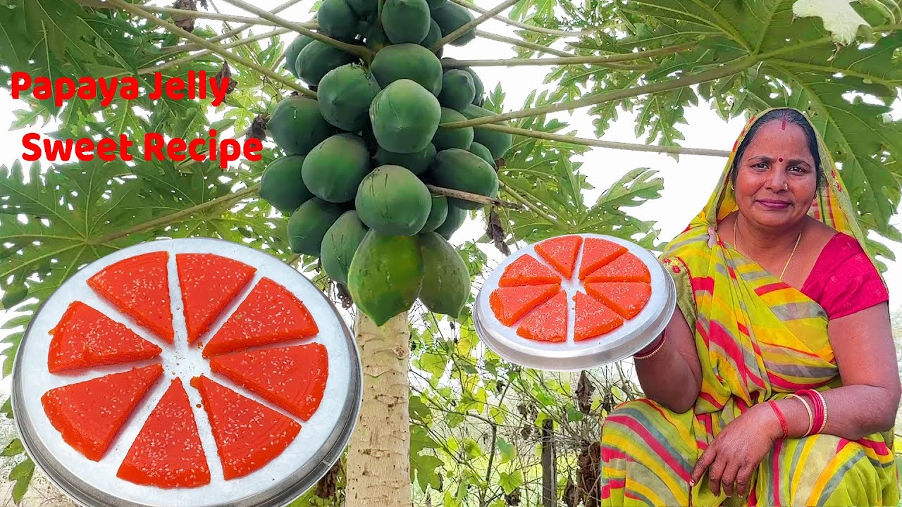 पके पपीते की रसीली जेली मिठाई | Papaya Jelly Sweet Recipe | नई मिठाई रेसिपी