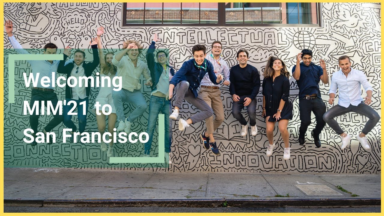 Welcoming the Class of MIM'21 to San Francisco
