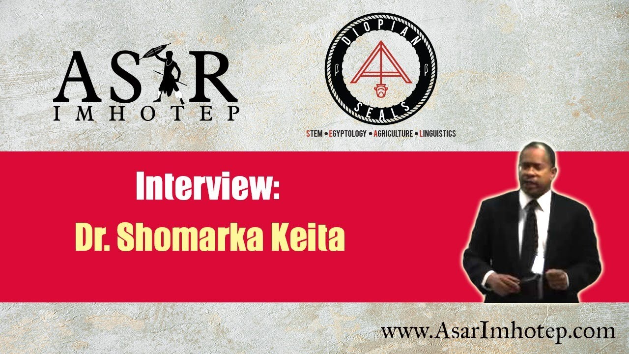 Interview - Dr. Shomarka Keita
