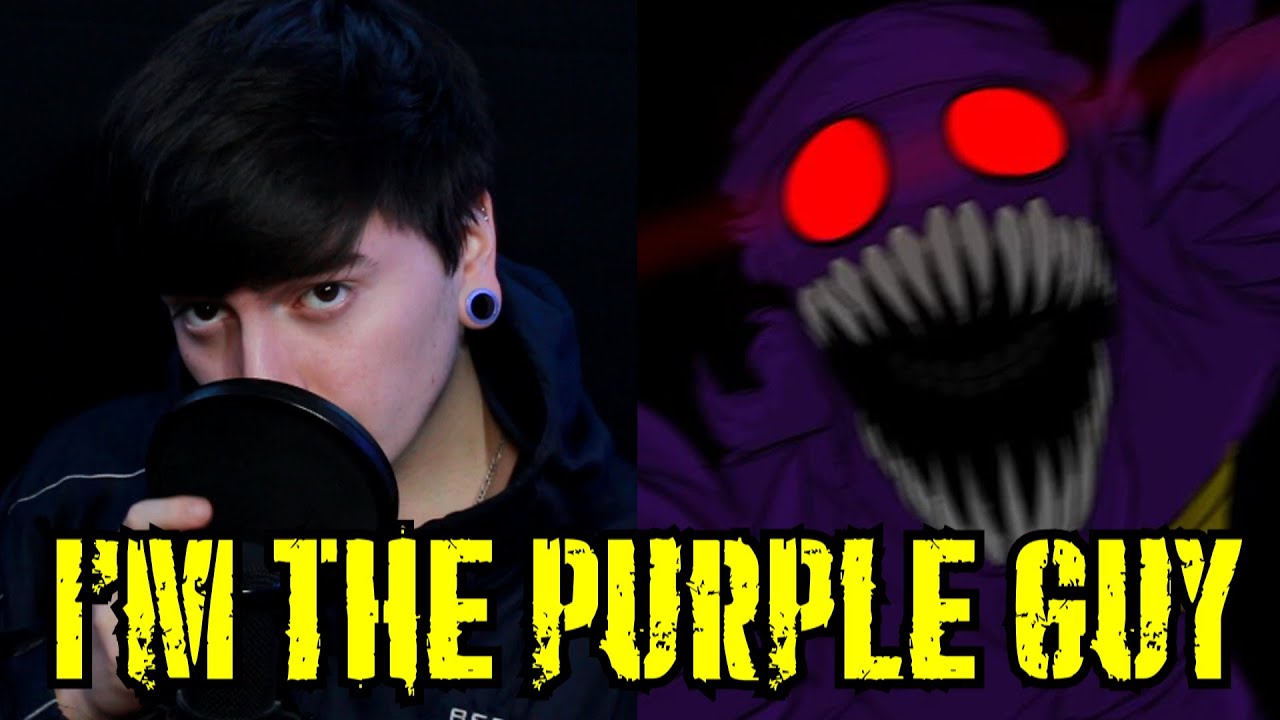 FIVE NIGHTS AT FREDDY'S 3 SONG - I'm The Purple Guy ( DAGames ) Cover Español