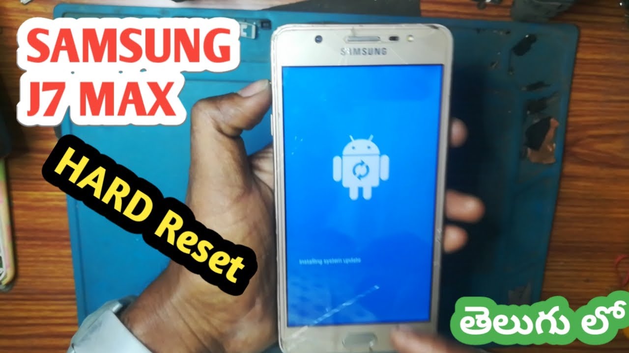 Samsung J7 MAX Hard Reset in Telugu || Samsung J7 MAX Forget Pattern Remove in Telugu