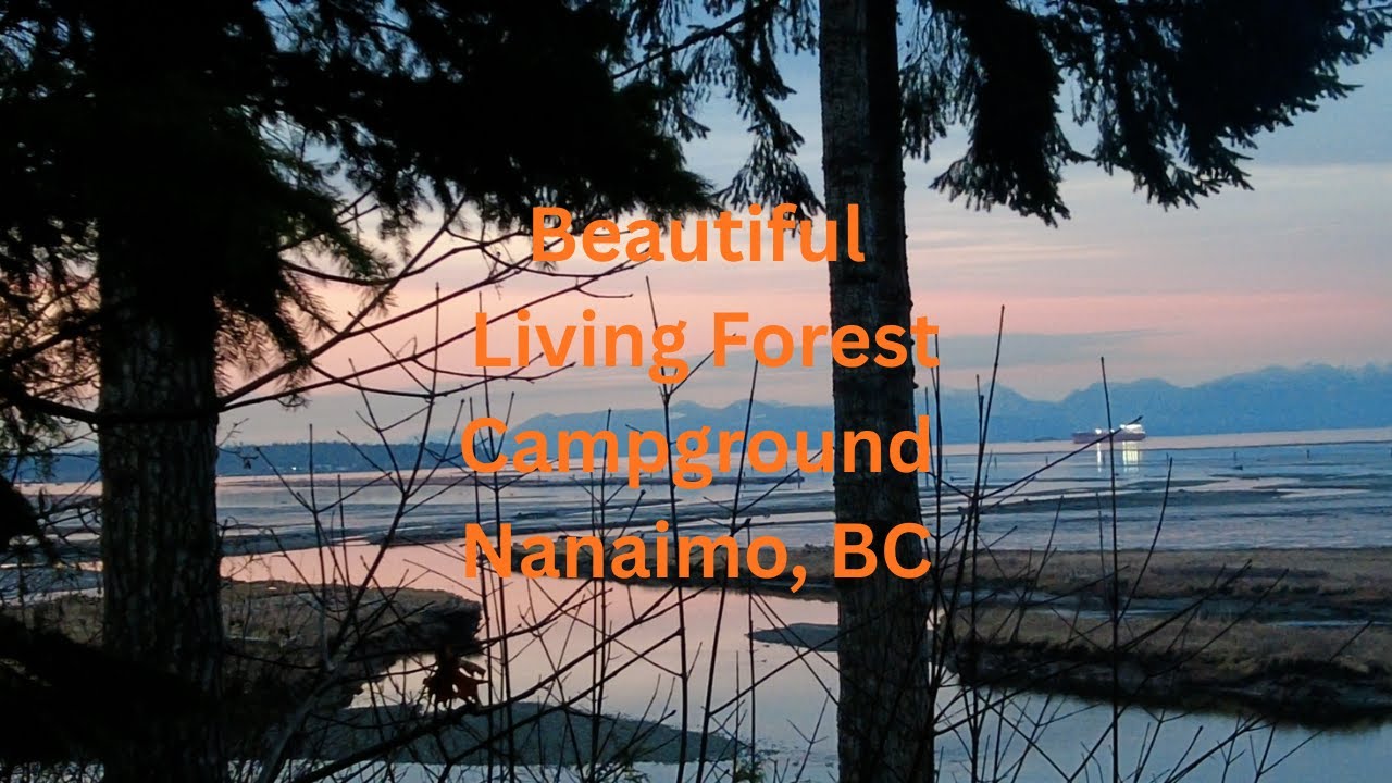Winter Camping at Living Forest Campground Nanaimo - Ocean Views Minutes from Town