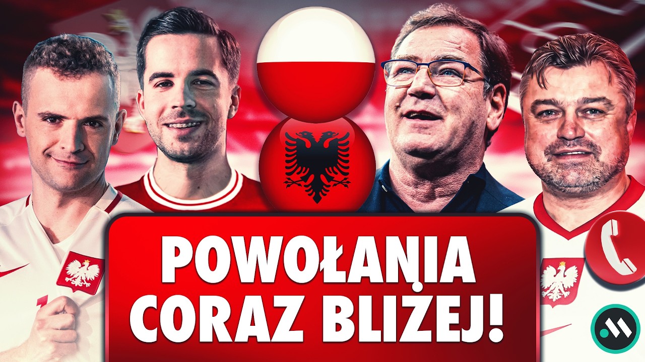 POLSKA - ALBANIA: KOGO POWOŁA URBAN? NOWE PROBLEMY SELEKCJONERA! | RAPORT Z KADRY 