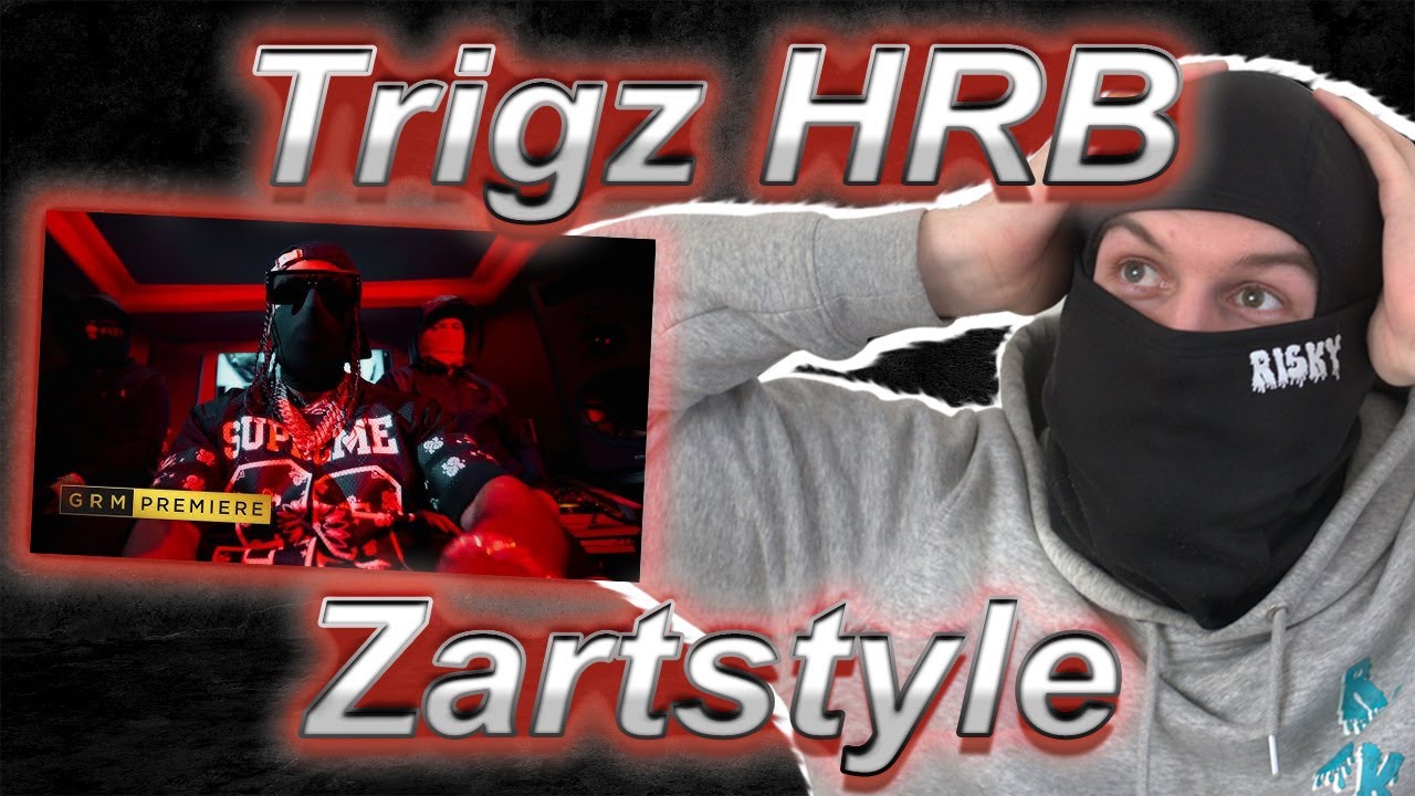 Trigz HRB - Zartstyle [Music Video] | GRM Daily (Reaction)
