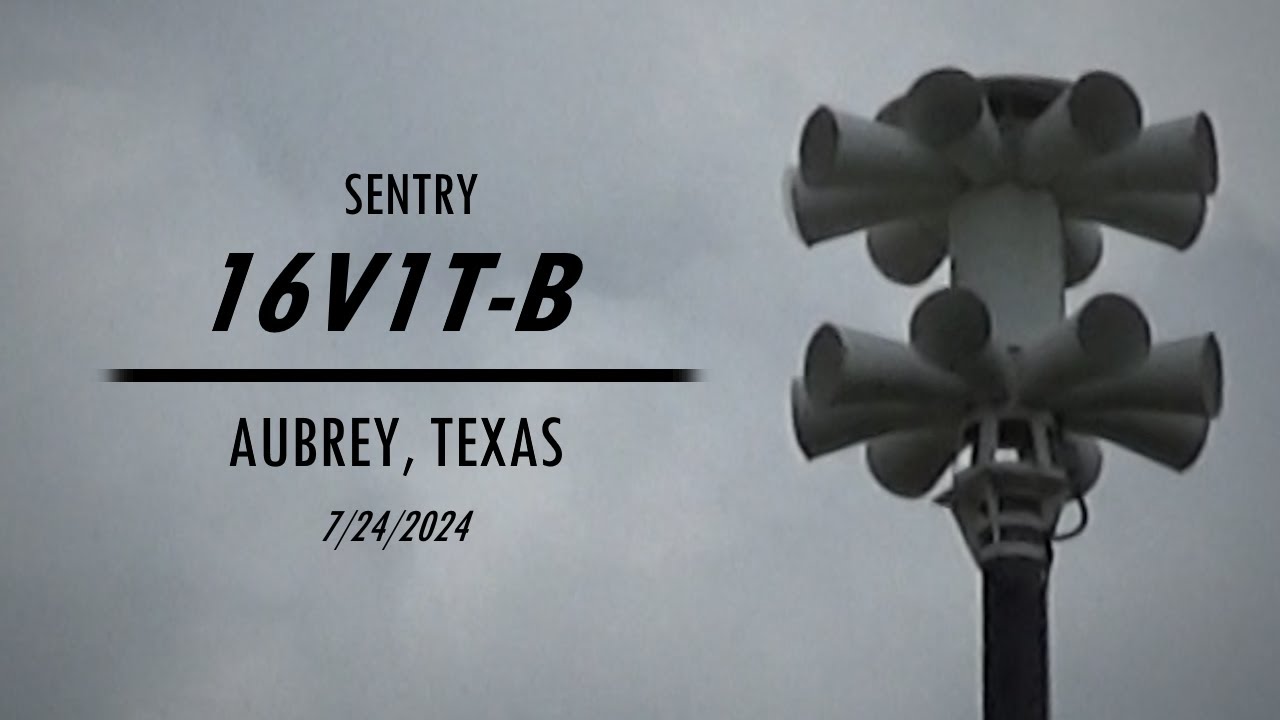 Sentry 16V1T-B Test (Alert) | Aubrey, TX | 7/24/2024