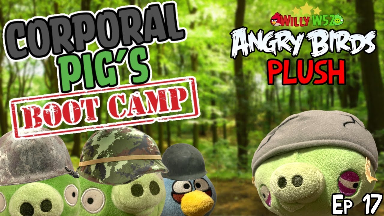 Angry Birds Plush Episode 17 | Corporal Pig&rsquo;s Bootcamp!