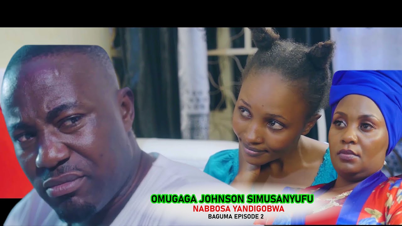 //Baguma episode 2// Nabbosa ayokyeza empapula z'omugaga Johnson, Sibirungi.