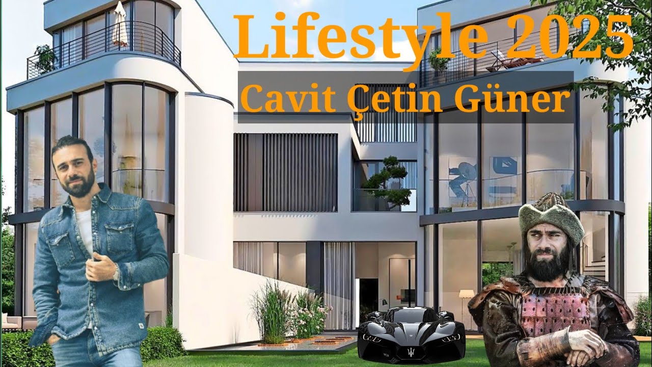 Cavit &Ccedil;etin G&uuml;ner is a famous Turkish actor Lifestyle 2025 height weight real age education family