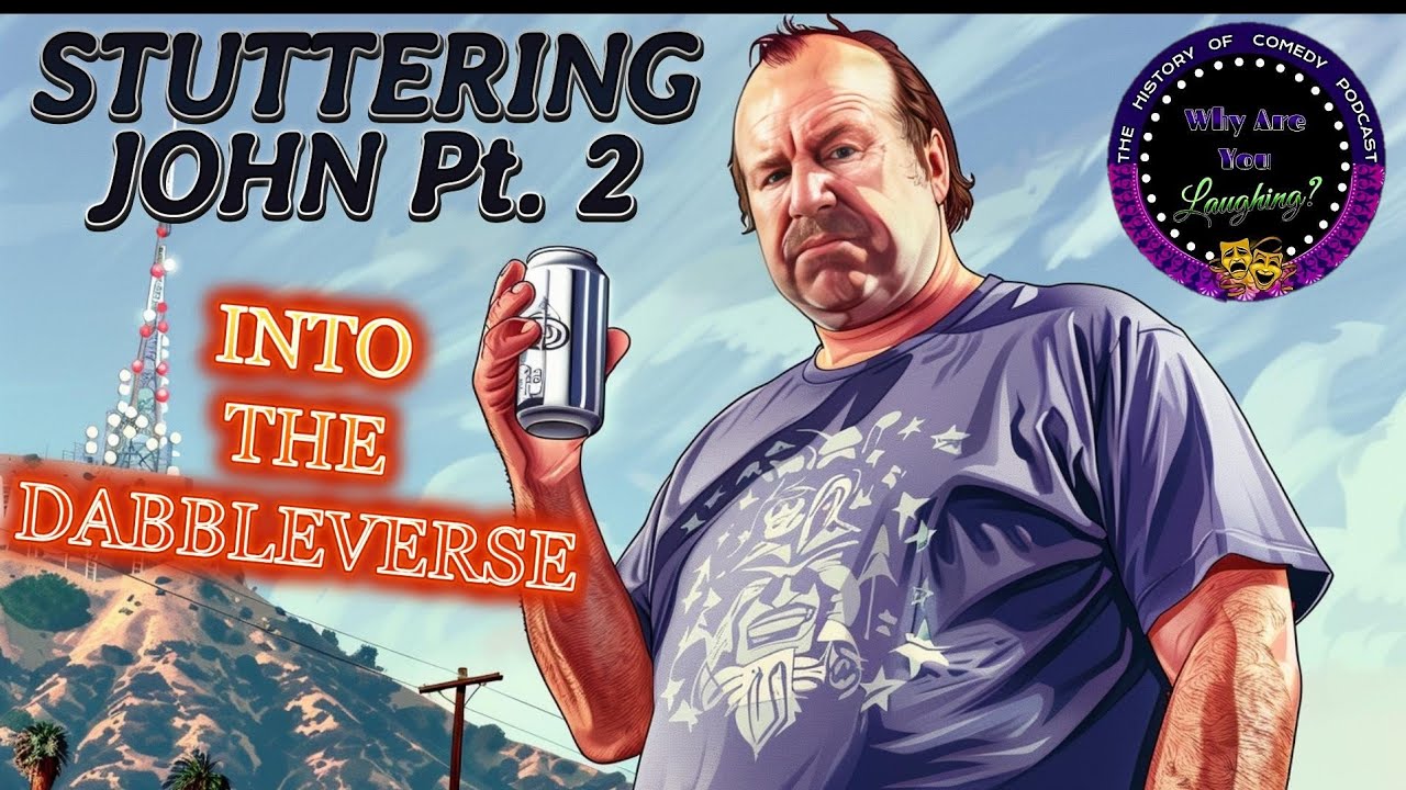 Stuttering John Part 2: Origin of The Dabbleverse Explained | Why Are You Laughing?