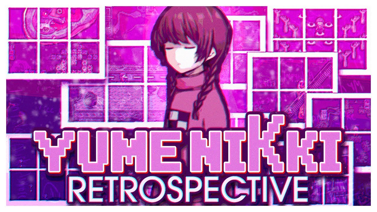Why Yume Nikki Still Matters