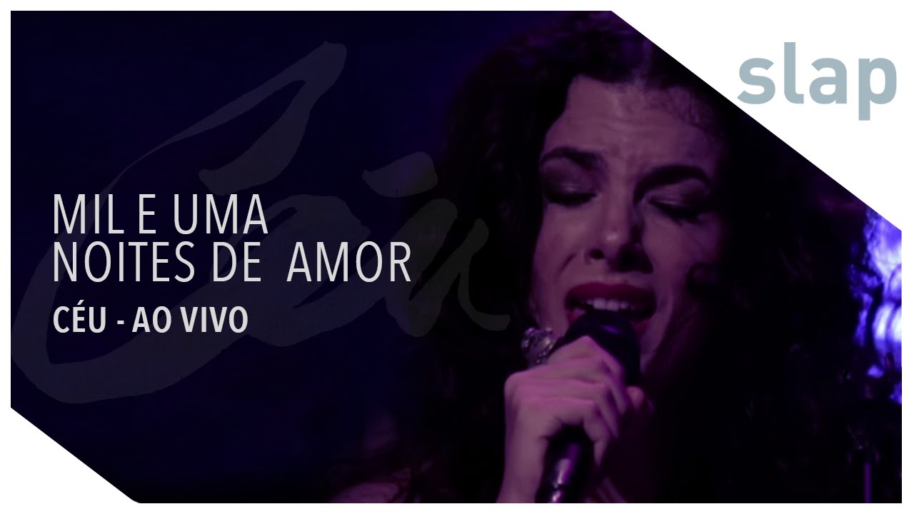 Céu - Mil E Uma Noites de Amor (DVD Céu Ao Vivo)