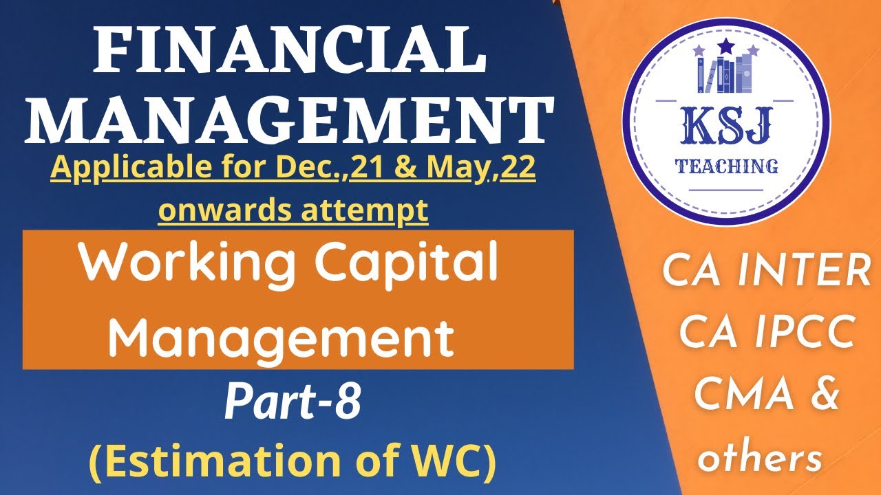 L-10-CA/CMA Intermediate Financial Management- Working Capital Management-VIII #cainterfm
