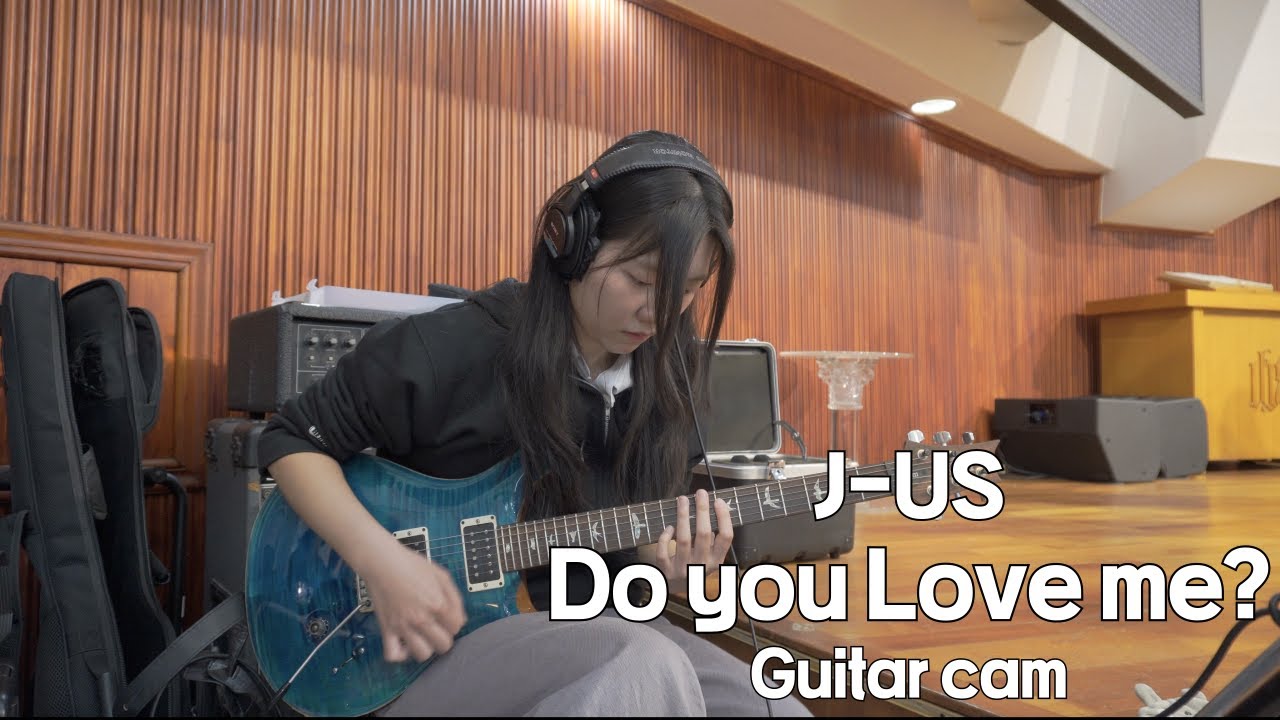 Do you love me(J-US) / HV 중고등부 Guitar cam