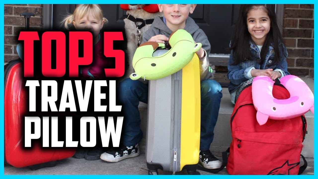 ✅Top 5 Best Travel Pillow for Kids in 2025