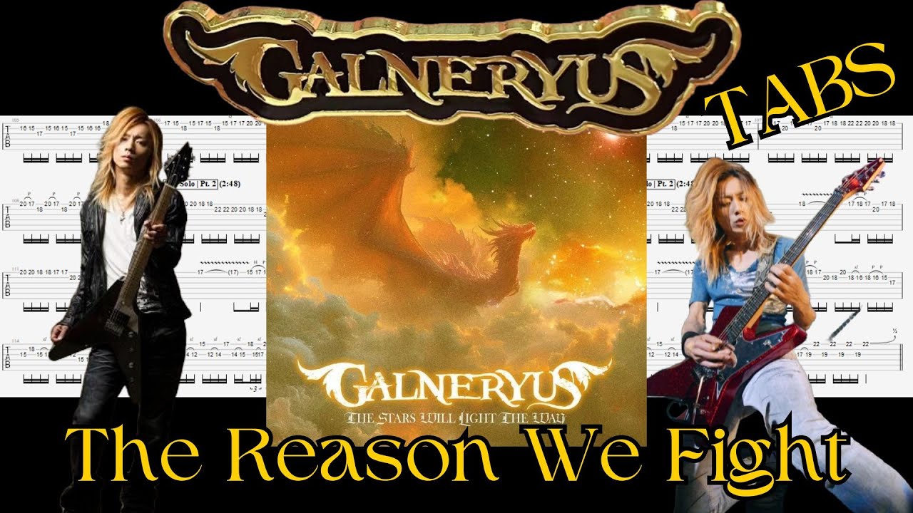 [TAB] Galneryus - The Reason We Fight [UPDATED TABS IN DESCRIPTION]