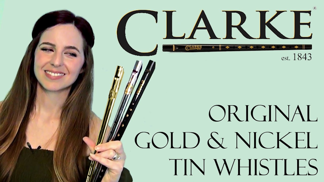 Clarke Original Tin Whistle - Nickel Plated & Gold Plated Comparison