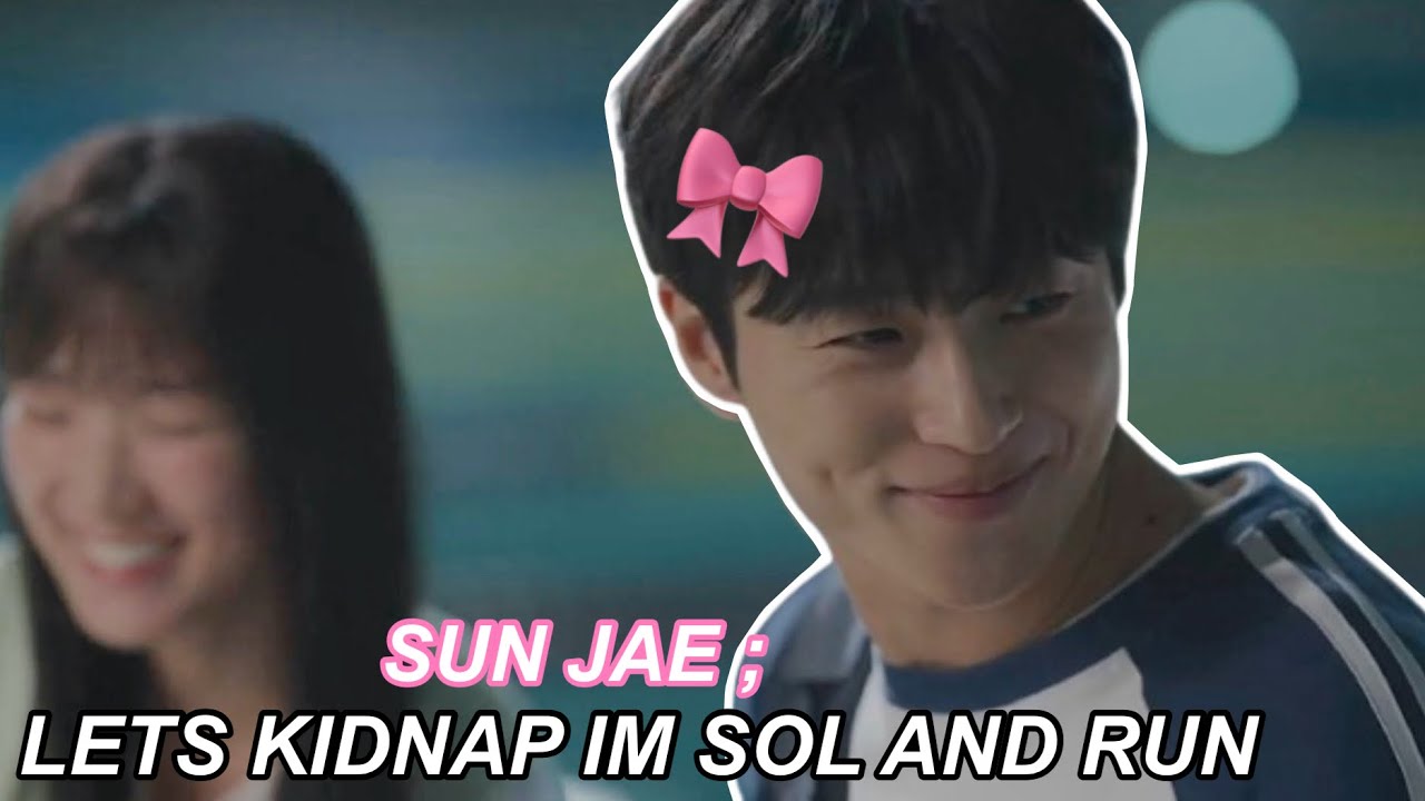 SUNJAE BEING THE CUTEST BOYFRIEND EVER🤭🫶🏽 #lovelyrunnerkdrama