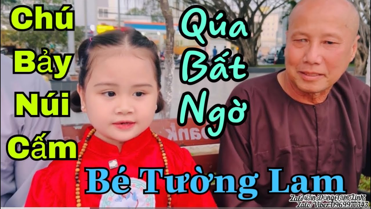 CHÚ BẢY NÚI CẤM BẤT NGỜ KHI NGHE BÉ TƯỜNG LAM NÓI ĐƯỢC NHỮNG LỜI NẦY: