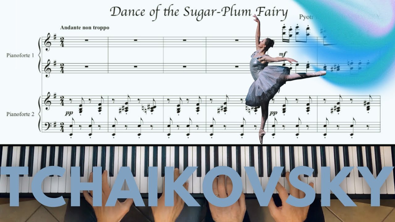 🧚🏻&zwj;♀️ Dance of the Sugar Plum Fairy 🧚🏻&zwj;♀️ for Piano duet