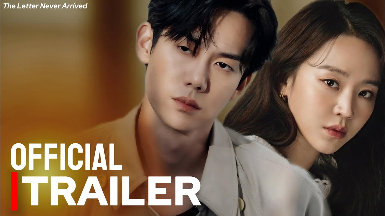 THE LETTER NEVER ARRIVED |  TRAILER 