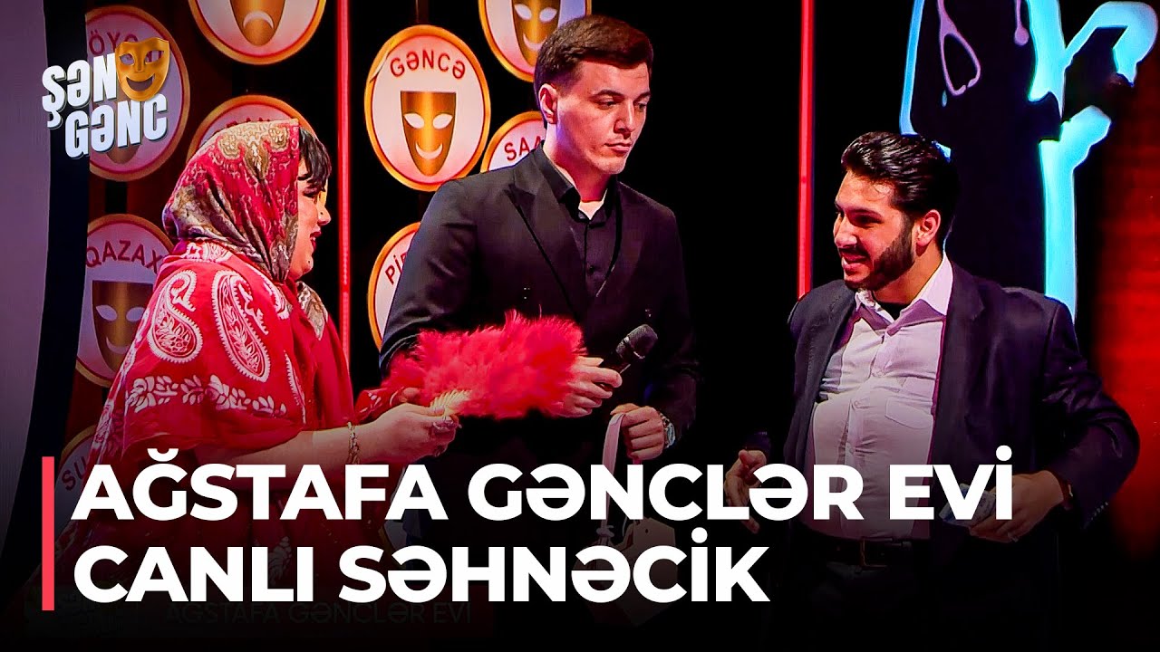 Şən Gənc - Ağstafa Gənclər Evi - Sənubər Leydi reklam &ccedil;əkilişi &uuml;&ccedil;&uuml;n təklifi alarsa (58.B&ouml;l&uuml;m)