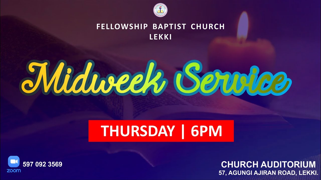 MID-WEEK SERVICE || JAN 22ND 2026 || FELLOWSHIP BAPTIST CHURCH LEKKI.