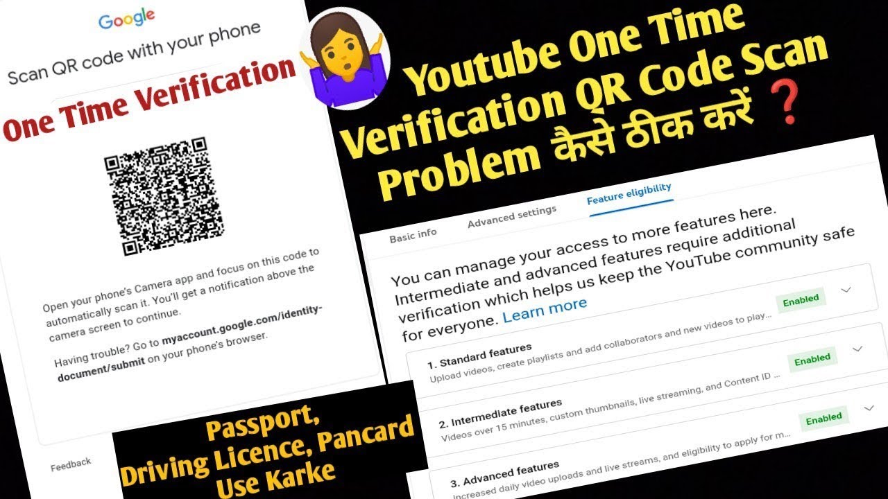 Youtube Advanced Features QR Code Scan Problem / One Time Verification yt 