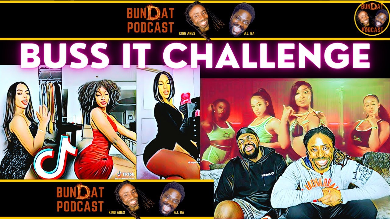 BunDat Podcast | 30 Part 1 - Buss It Challenge, End Of Lockdown