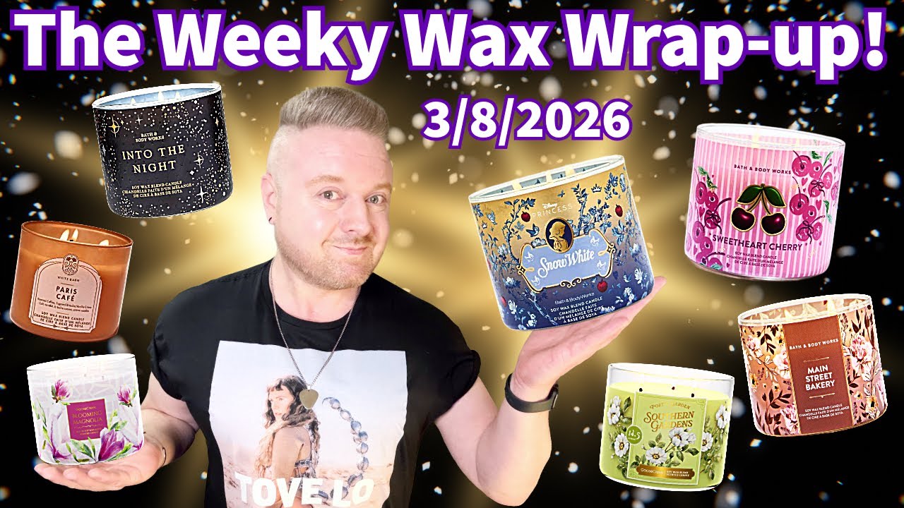 The Weekly Wax Wrap-up! 10 Reviews! Newsflash, Burning Questions, and Real Housewives. 3/8/2026