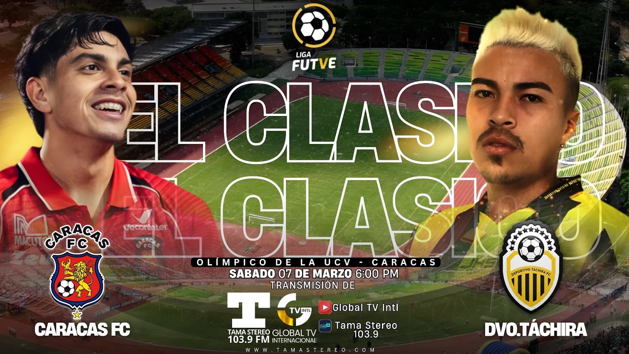 CARACAS FC VS DVO TÀCHIRA EN EL OLIMPICO DE LA UCV | LIGA FUTVE | TAMA STEREO 103.9 FM 07/03/2026