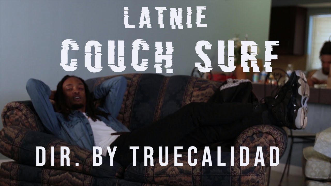 Latnie -  Couch Surf (Video) (Best New Rappers 2023) (New Rap Music 2023)