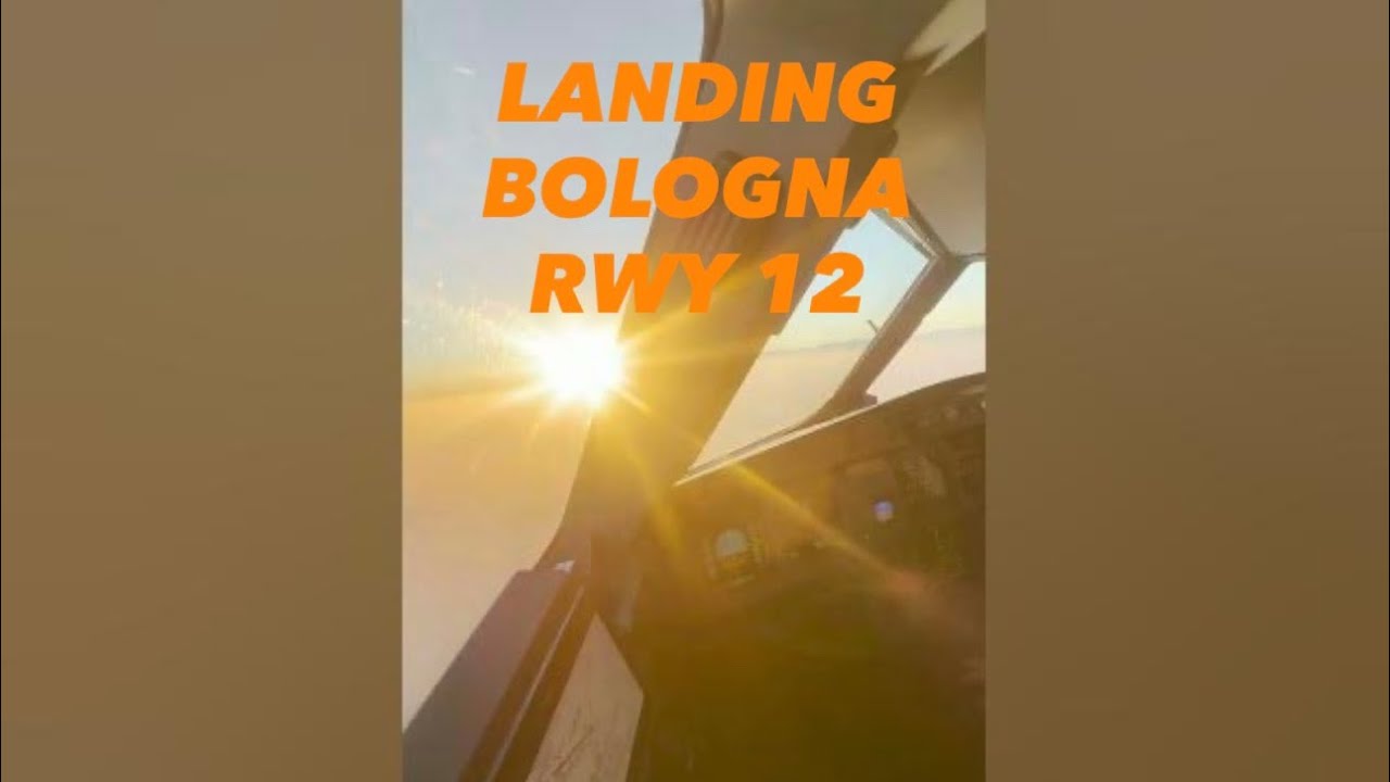 Landing Bologna LIPE RWY 12 ✈️ @PilotAlexander