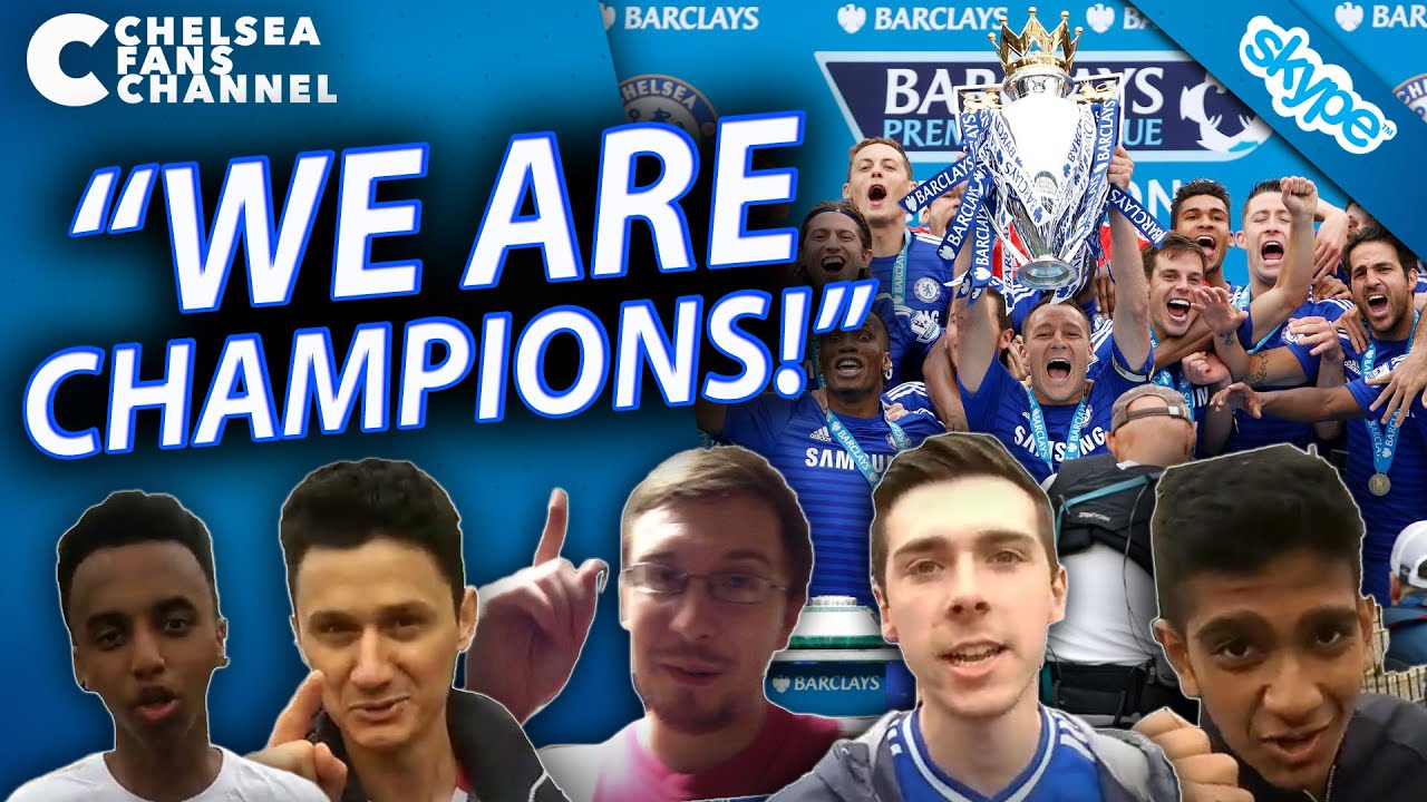 Congratulations Chelsea Champions! - YOUR Chelsea messages - Skype Fan Special