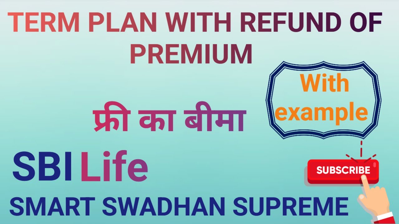 Sbi life smart swadhan supreme plan