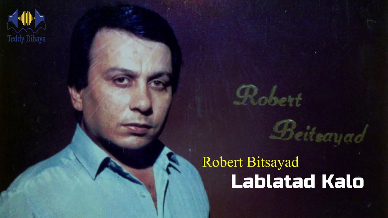 Old Assyrian Song - Robert Betsayad - Lablatad Kalo