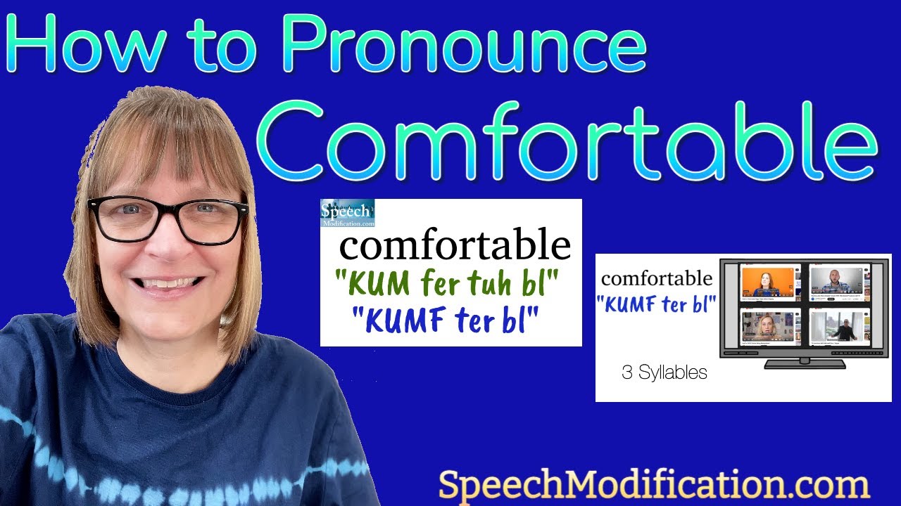 How to Pronounce Comfortable Fluently Like a Native Speaker