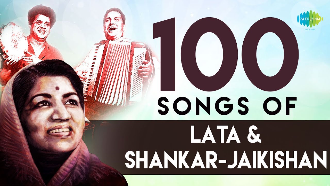 Top 100 Songs Of Lata & Shankar-Jaikishan | लता एंड शंकर - जयकिशान  के 100 गाने | Ajib Dastan