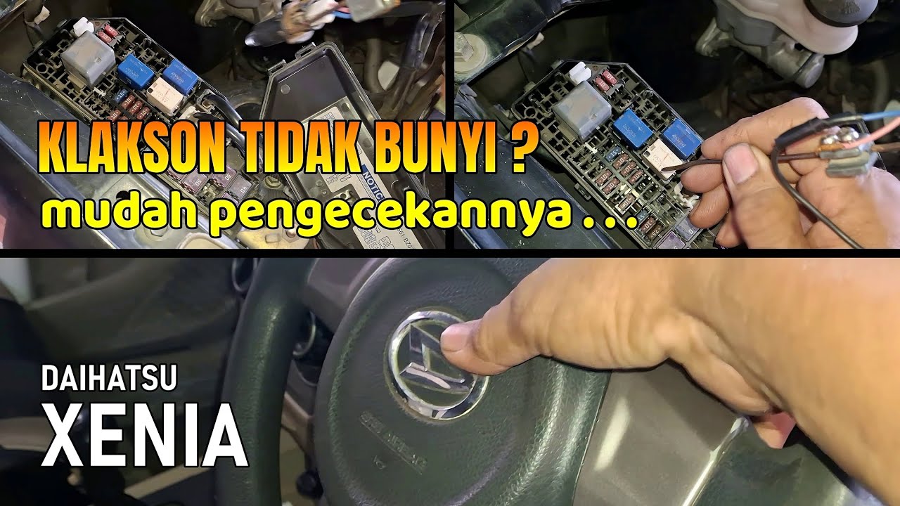 Cek Klakson XENIA tidak bunyi
