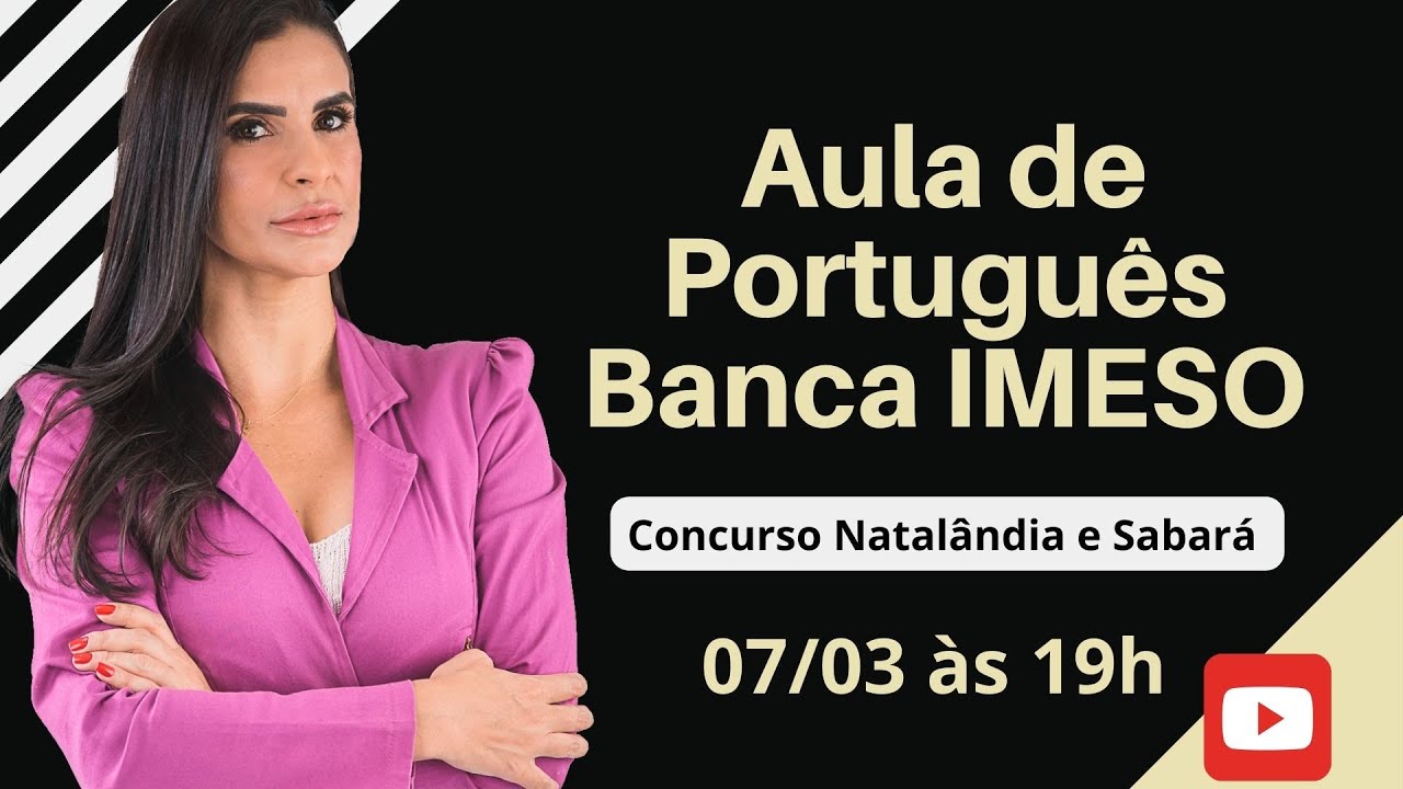 Aula grátis de Português banca IMESO concurso de Natalândia e Sabará