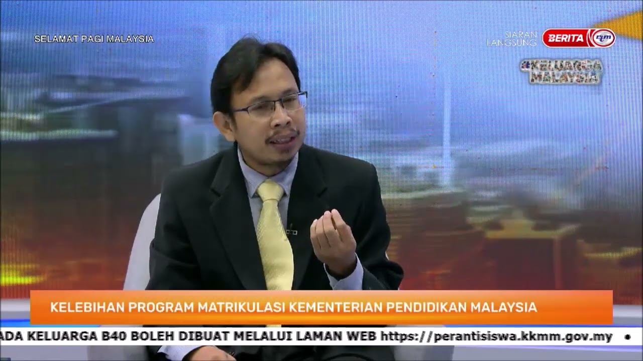 21 APR 2022 SPM – KELEBIHAN PROGRAM MATRIKULASI KEMENTERIAN PENDIDIKAN MALAYSIA