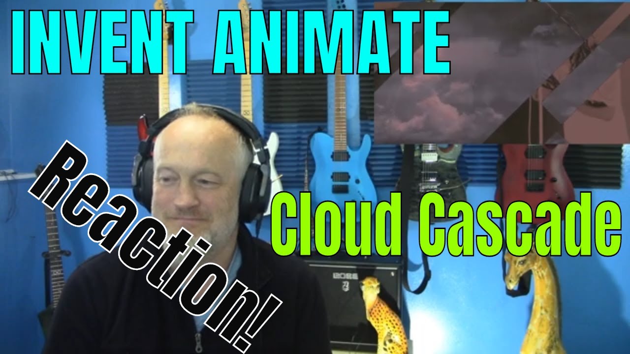 INVENT ANIMATE - Cloud Cascade   (Reaction)